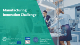 Manufacturing Innovation as a Driver of the Future – mjesto susreta vodećih hrvatskih kompanija i inovativnih startup rješenja