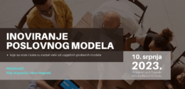 [RADIONICA] Inoviranje poslovnog modela – koje su vrste i kako su nastali neki od uspješnih poslovnih modela
