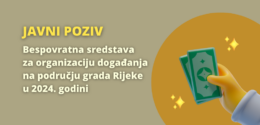 [JAVNI POZIV] Bespovratna sredstava za organizaciju događanja na području grada Rijeke u 2024. godini