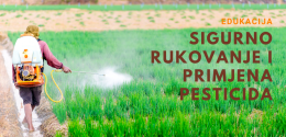 [EDUKACIJA] Sigurno rukovanje i primjena pesticida